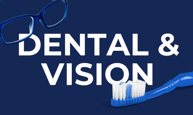The words Dental & Vision with a blue pair of glasses and a blue toothbrush in the background.